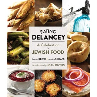 Eating Delancey: A Celebration of Jewish Food